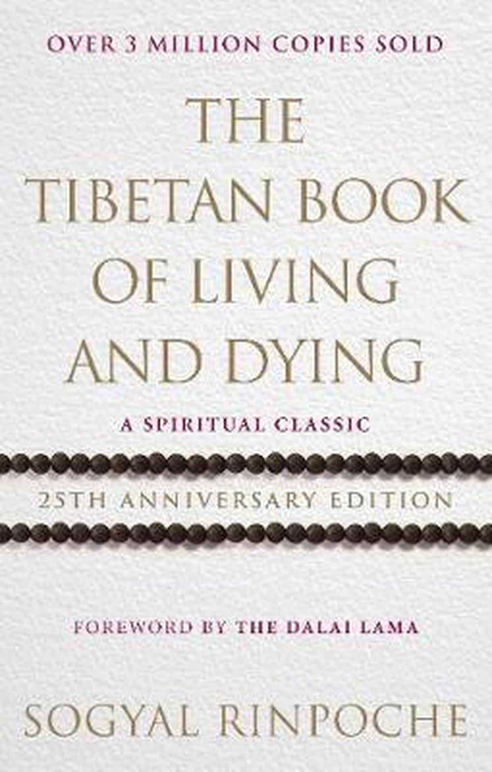 Tibetan Book of Living and Dying