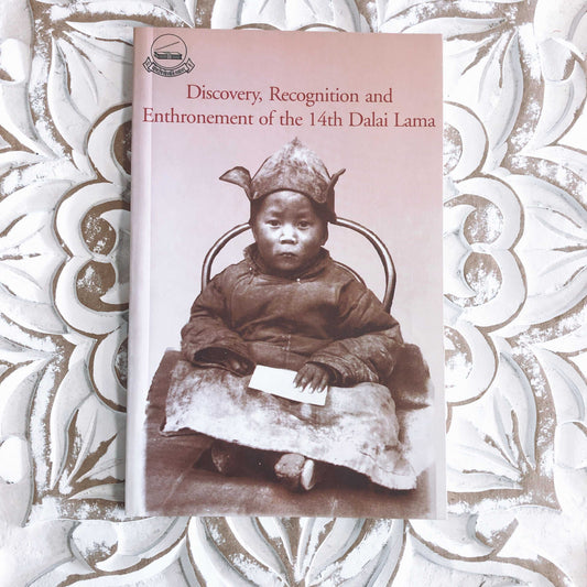 Discovery, Recognition and Enthronement of the 14th Dalai Lama